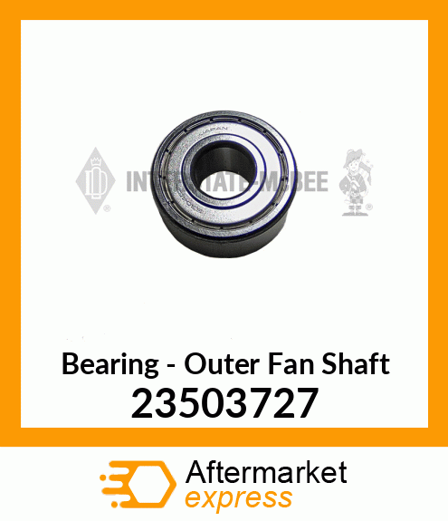 New Aftermarket BEARING, SHAFT FAN OUTER 23503727