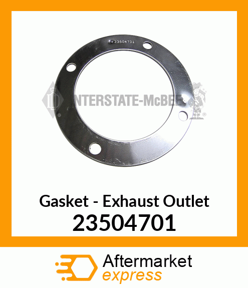 New Aftermarket GASKET, EX OUTLET 23504701