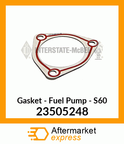 Fuel Pump Gasket New Aftermarket 23505248