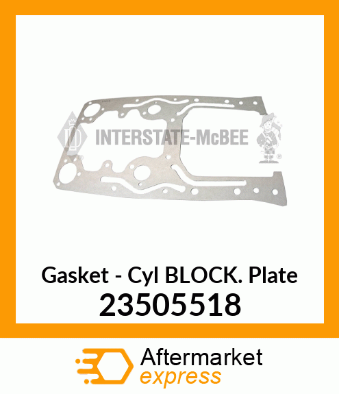 New Aftermarket GSK, CYL. BLOCK FRT PLATE 23505518