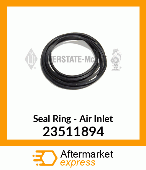 New Aftermarket SEAL RING, AIR INLET 23511894