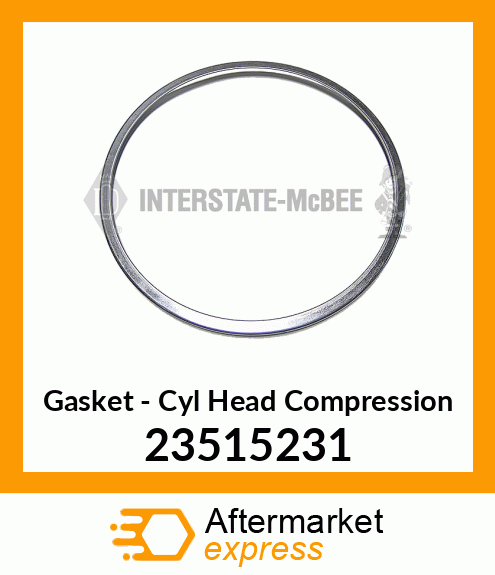 New Aftermarket GASKET, CYL. HEAD 23515231