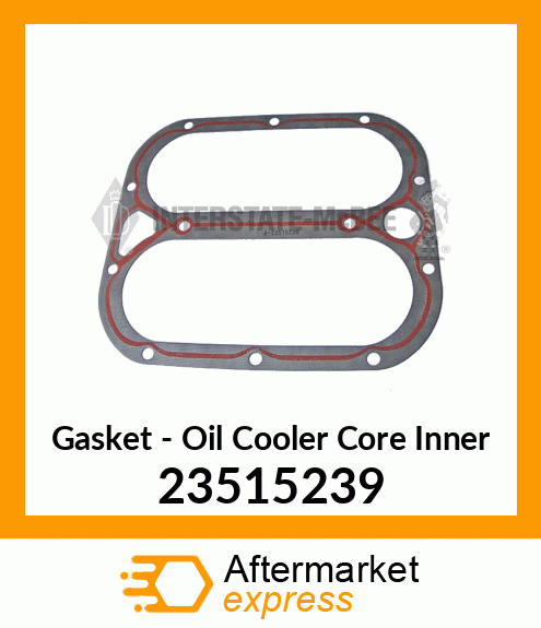 New Aftermarket GASKET, OIL CLR CORE 23515239