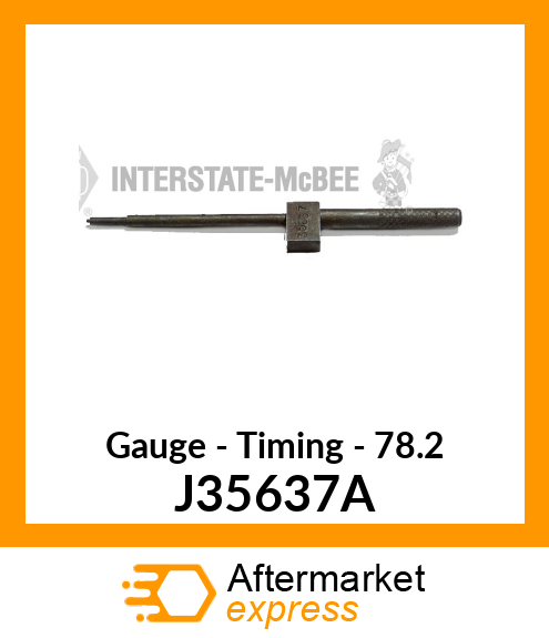 New Aftermarket INJ TIMING GAGE 78.2 J35637A