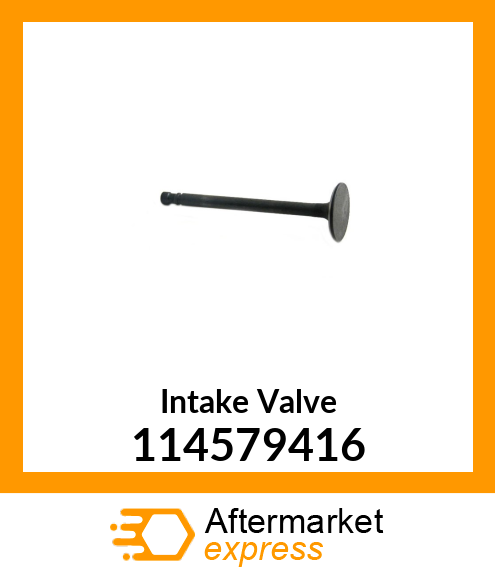 Intake Valve 114579416
