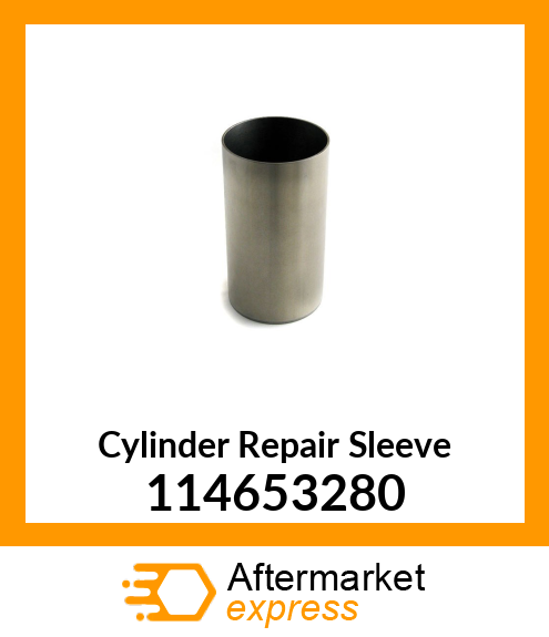 Cylinder Repair Sleeve 114653280