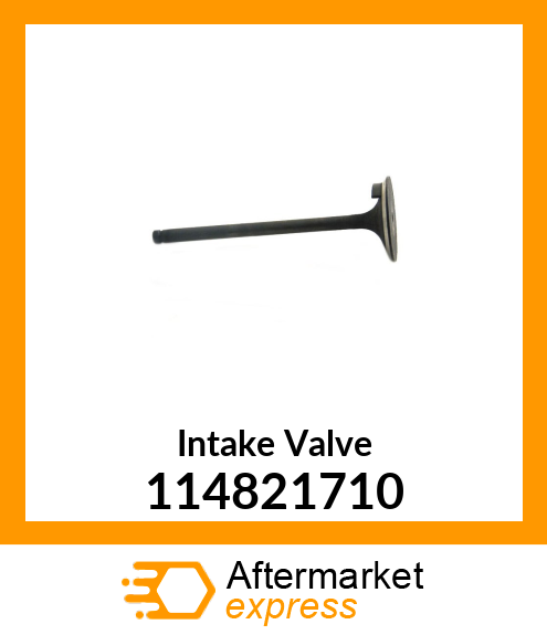 Intake Valve 114821710