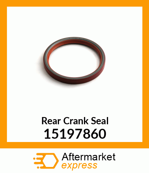 Rear Crank Seal 15197860