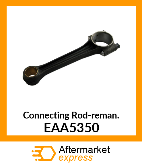 Connecting Rod-reman. EAA5350