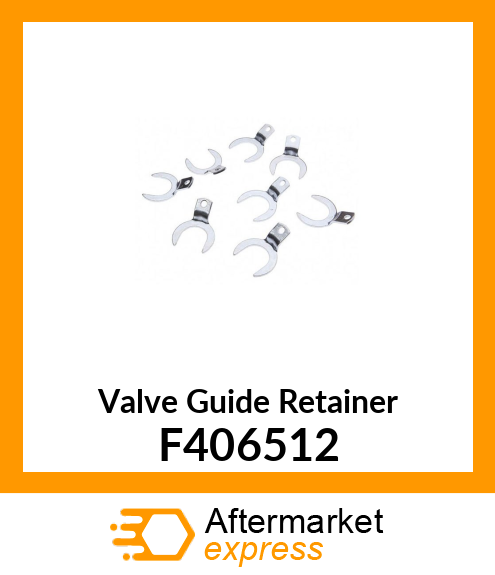 Valve Guide Retainer F406512