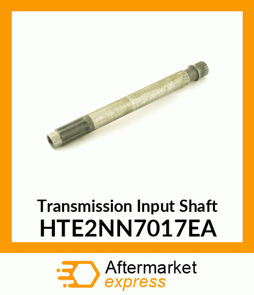 Transmission Input Shaft HTE2NN7017EA