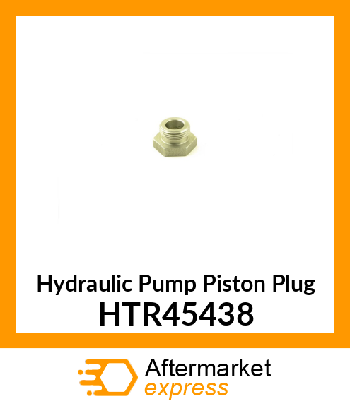 Hydraulic Pump Piston Plug HTR45438