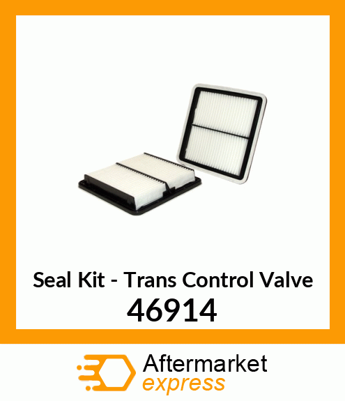 Seal Kit - Trans Control Valve 46914