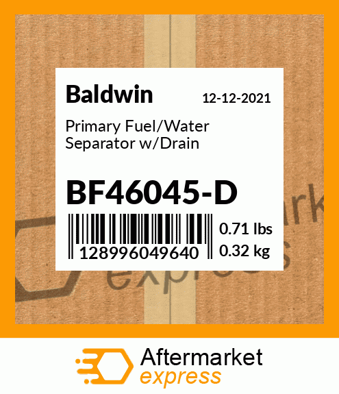 Spare part BF46045-D + Primary Fuel/Water Separator w/Drain