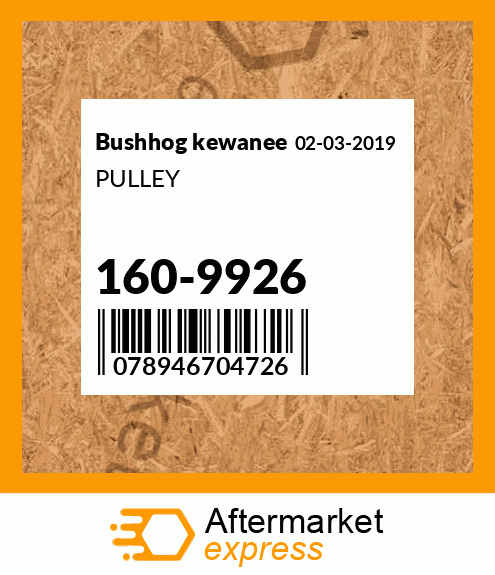 Spare part 160-9926 + PULLEY