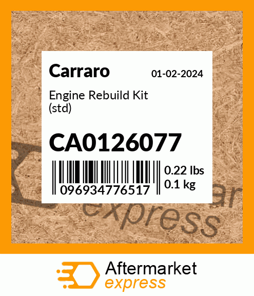 Spare part CA0126077 + Engine Rebuild Kit (std)