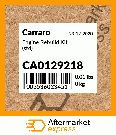 Spare part CA0129218 + Engine Rebuild Kit (std)