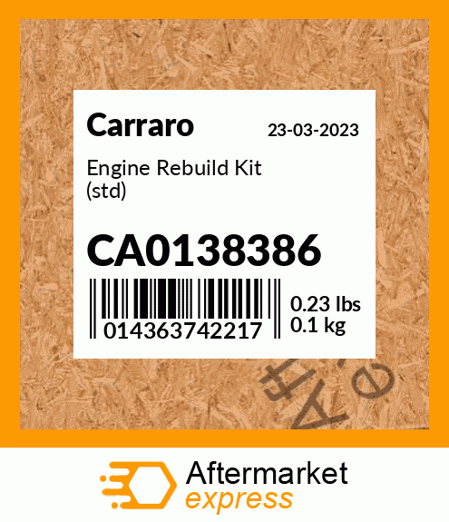 Spare part CA0138386 + Engine Rebuild Kit (std)