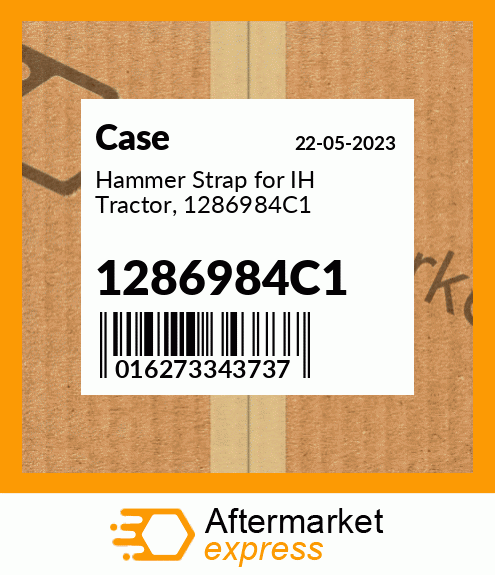 Spare part 1286984C1 + Hammer Strap for IH Tractor, 1286984C1