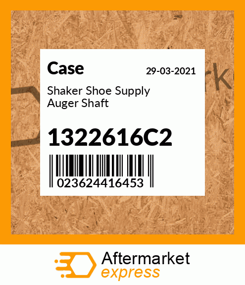 Spare part 1322616C2 + Shaker Shoe Supply Auger Shaft