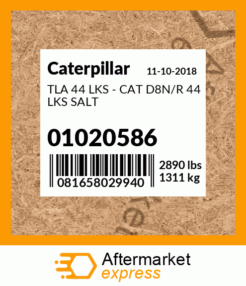 TLA 44 LKS - CAT D8N/R 44 LKS SALT 01020586