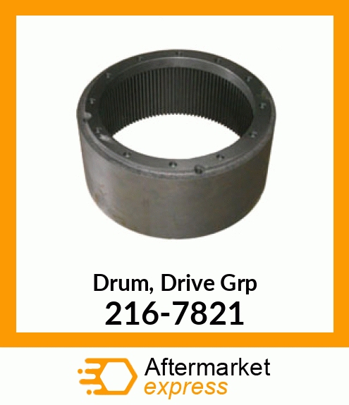 216-7821 - Drum, Drive Grp fits Caterpillar | Price: $519.68
