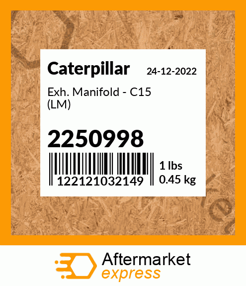 Exh. Manifold - C15 (LM) 2250998