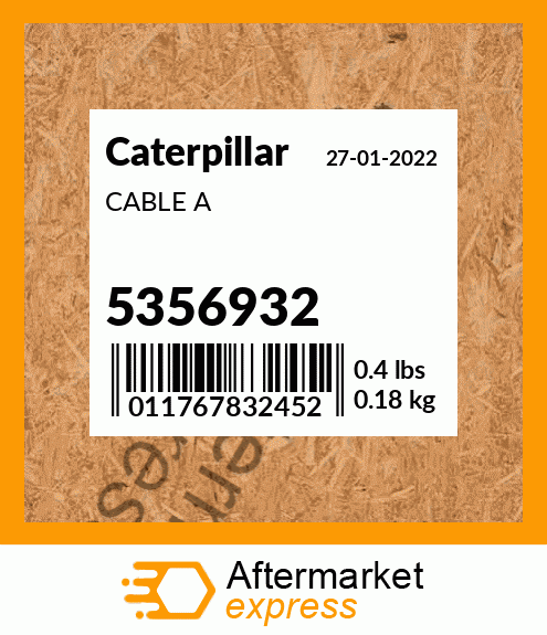 CABLE A 5356932