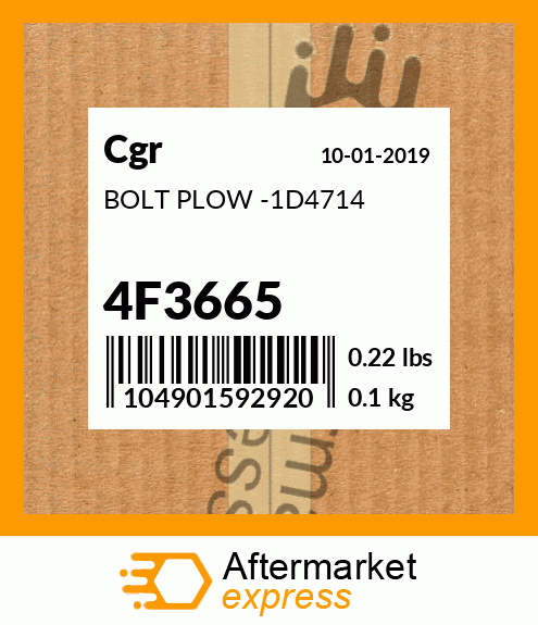 BOLT PLOW -1D4714 4F3665