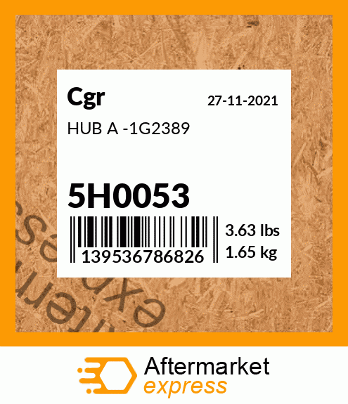 HUB A -1G2389 5H0053
