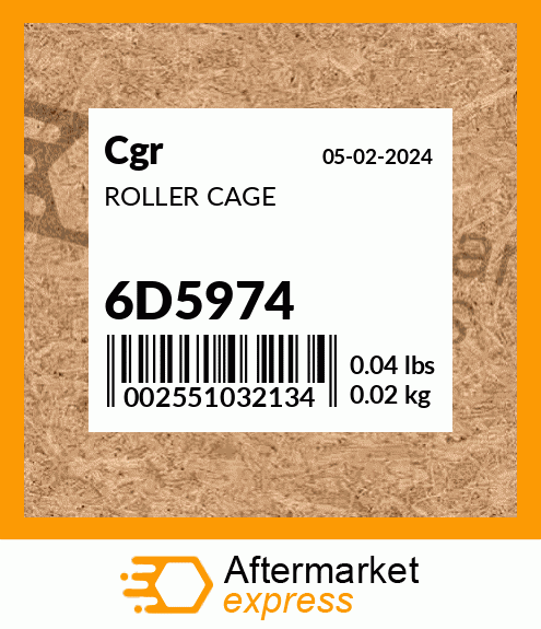 ROLLER CAGE 6D5974