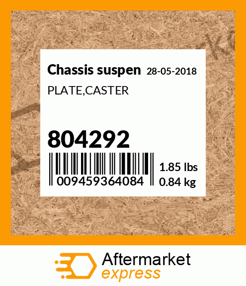 Spare part 804292 + PLATE,CASTER