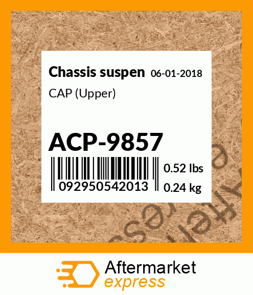 Spare part ACP-9857 + CAP (Upper)