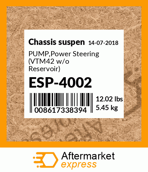 Spare part ESP-4002 + PUMP,Power Steering (VTM42 w/o Reservoir)