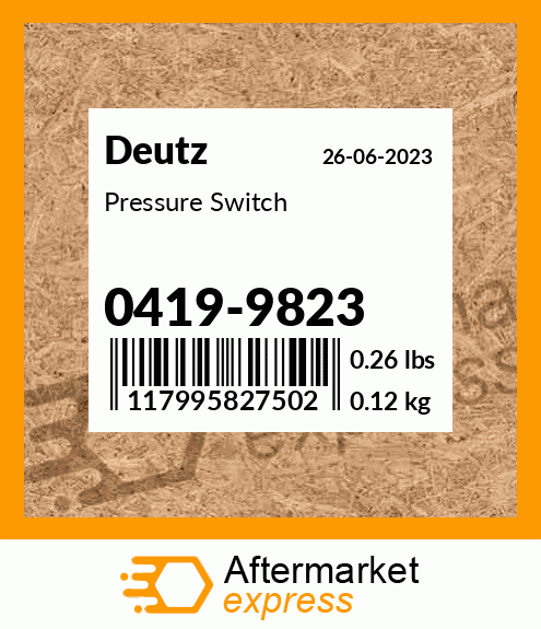 Spare part 04199823 + Pressure Switch