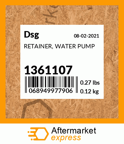 Spare part 1361107 + RETAINER, WATER PUMP