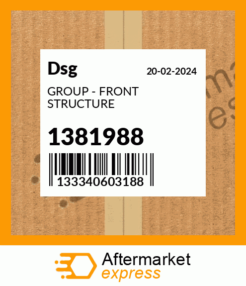 Spare part 1381988 + GROUP - FRONT STRUCTURE