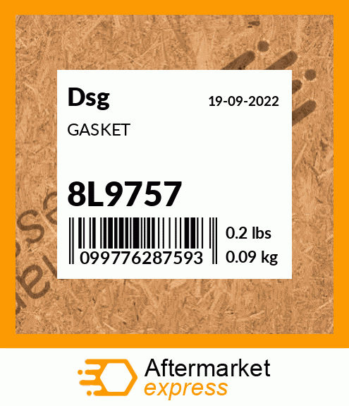 Spare part 8L9757 + GASKET