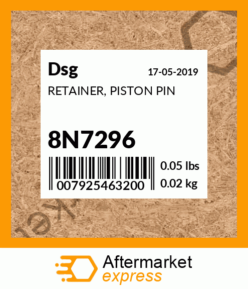 Spare part 8N7296 + RETAINER, PISTON PIN