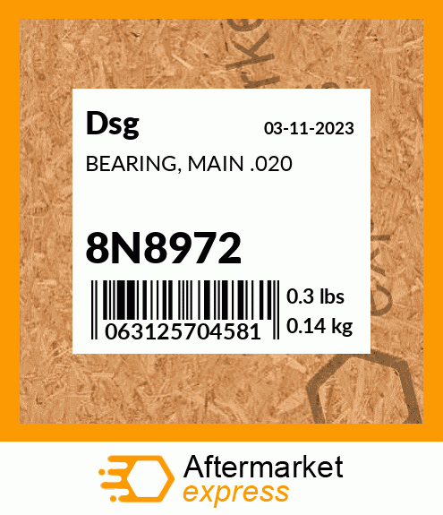 Spare part 8N8972 + BEARING, MAIN .020