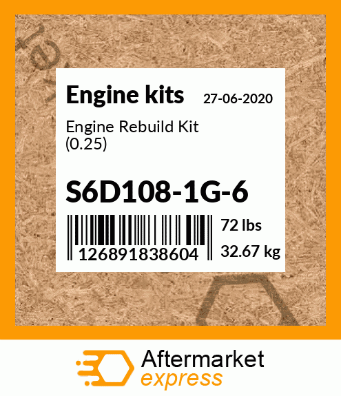 Spare part S6D108-1G-6 + Engine Rebuild Kit (0.25)