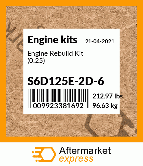 Spare part S6D125E-2D-6 + Engine Rebuild Kit (0.25)