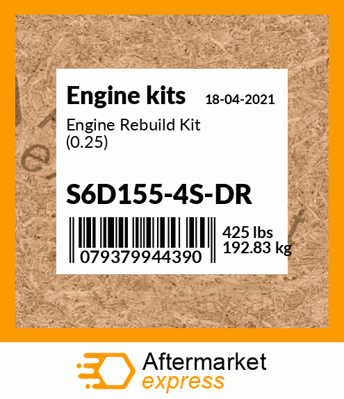 Spare part S6D155-4S-DR + Engine Rebuild Kit (0.25)