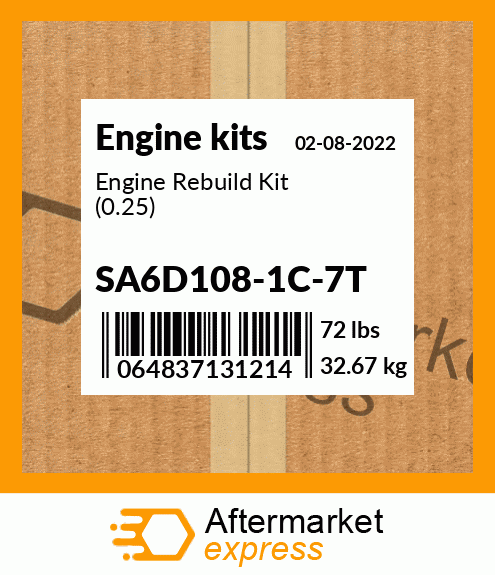 Spare part SA6D108-1C-7T + Engine Rebuild Kit (0.25)