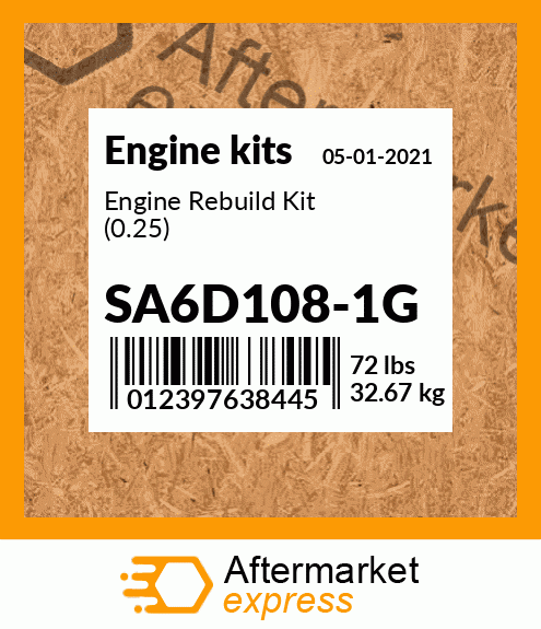 Spare part SA6D108-1G + Engine Rebuild Kit (0.25)