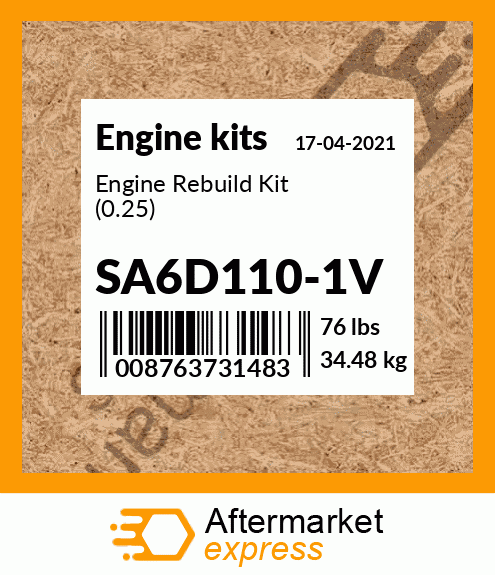 Spare part SA6D110-1V + Engine Rebuild Kit (0.25)