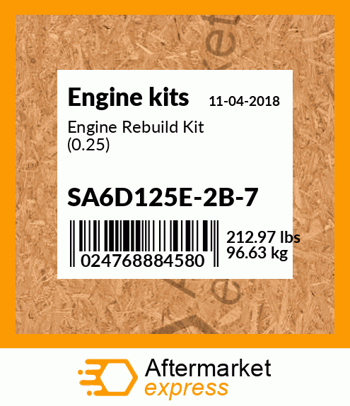 Spare part SA6D125E-2B-7 + Engine Rebuild Kit (0.25)