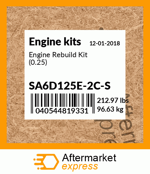 Spare part SA6D125E-2C-S + Engine Rebuild Kit (0.25)