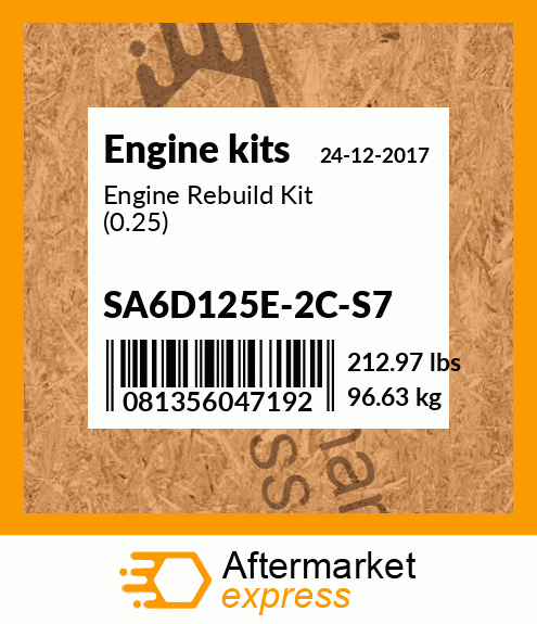 Spare part SA6D125E-2C-S7 + Engine Rebuild Kit (0.25)