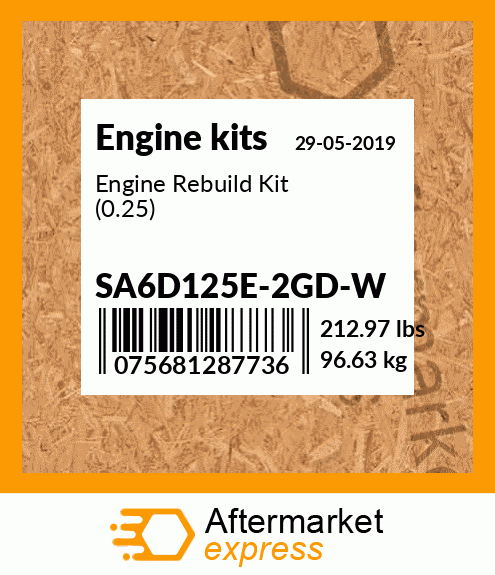 Spare part SA6D125E-2GD-W + Engine Rebuild Kit (0.25)